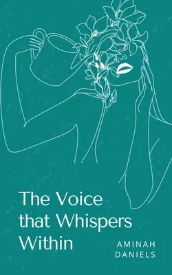 Die Stimme, die im Innern flüstert - The Voice that Whispers Within