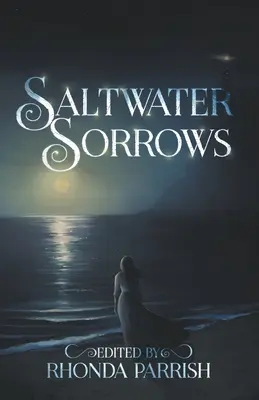 Salzwassertrübsal - Saltwater Sorrows