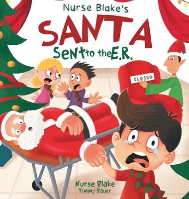 Krankenschwester Blake's Santa in der Notaufnahme - Nurse Blake's Santa Sent to the E.R.