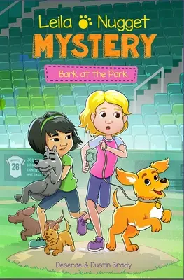 Leila & Nugget Mystery: Bellen im Park Band 3 - Leila & Nugget Mystery: Bark at the Park Volume 3