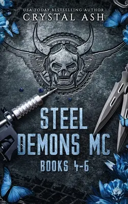 Stahldämonen MC: Bücher 4-6 - Steel Demons MC: Books 4-6