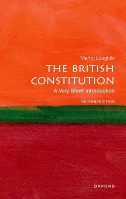 Die britische Verfassung: Eine sehr kurze Einführung - The British Constitution: A Very Short Introduction