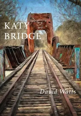 Katy Brücke - Katy Bridge