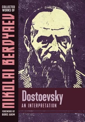 Dostojewski: Eine Interpretation - Dostoevsky: An Interpretation