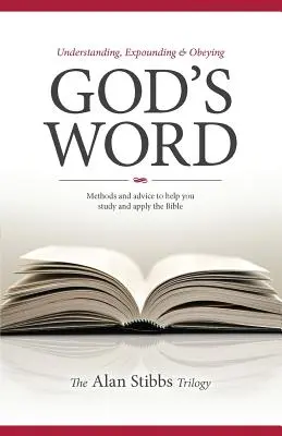 Gottes Wort verstehen, auslegen und ihm gehorchen - Understanding, Expounding and Obeying God's Word