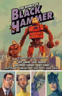 Die Welt von Black Hammer Omnibus Band 2 - The World of Black Hammer Omnibus Volume 2