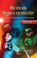Moderne Nanochemie - Band 2 -- Synthese, Eigenschaften und Anwendungen - Modern Nanochemistry - Volume 2 -- Synthesis, Properties & Applications