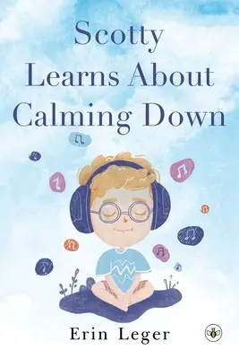 Scotty lernt, sich zu beruhigen - Scotty Learns About Calming Down