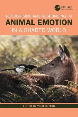 Erkennen von und Reagieren auf tierische Emotionen in einer geteilten Welt - Recognising and Responding to Animal Emotion in a Shared World