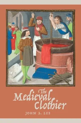 Der mittelalterliche Tuchmacher - The Medieval Clothier