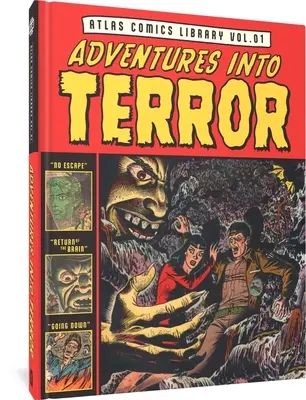 Die Atlas-Comics-Bibliothek Nr. 1: Abenteuer in den Schrecken Bd. 1 - The Atlas Comics Library No. 1: Adventures Into Terror Vol. 1