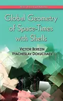 Globale Geometrie der Raumzeit mit Muscheln - Global Geometry of Space-Times with Shells