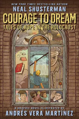 Mut zum Träumen: Geschichten der Hoffnung im Holocaust - Courage to Dream: Tales of Hope in the Holocaust