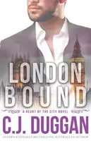 London Bound - Ein Herz-der-Stadt-Roman Buch 3 - London Bound - A Heart of the City romance Book 3