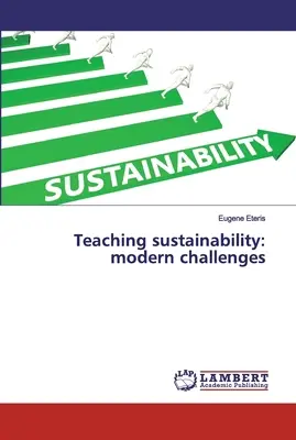 Nachhaltigkeit lehren: moderne Herausforderungen - Teaching sustainability: modern challenges