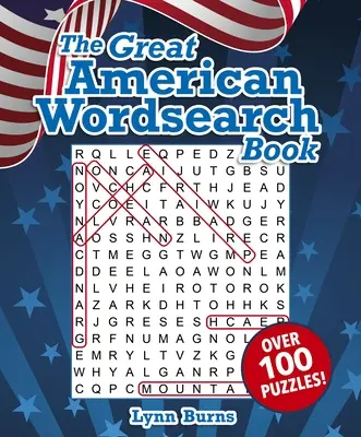 Das große amerikanische Wortsuchbuch: Über 100 Rätsel! - The Great American Wordsearch Book: Over 100 Puzzles!