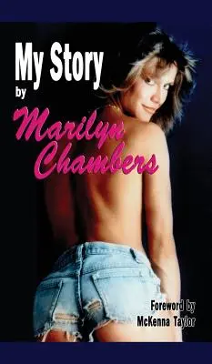 Meine Geschichte von Marilyn Chambers (gebunden) - My Story by Marilyn Chambers (hardback)