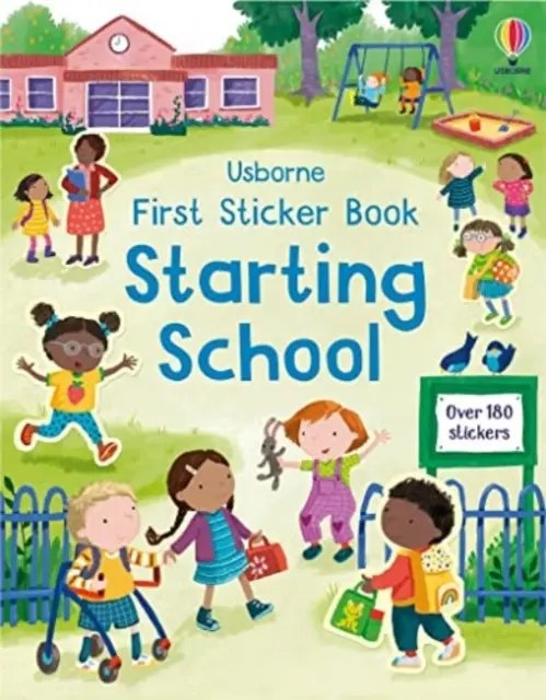 First Sticker Book Starting School - Ein Buch zum ersten Schultag für Kinder - First Sticker Book Starting School - A First Day of School Book for Children