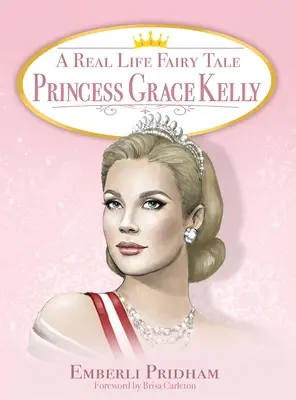 Ein Märchen aus dem wahren Leben Prinzessin Grace Kelly - A Real Life Fairy Tale Princess Grace Kelly