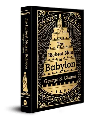 Der reichste Mann Babylons: Gebundene Deluxe-Ausgabe - The Richest Man in Babylon: Deluxe Hardbound Edition