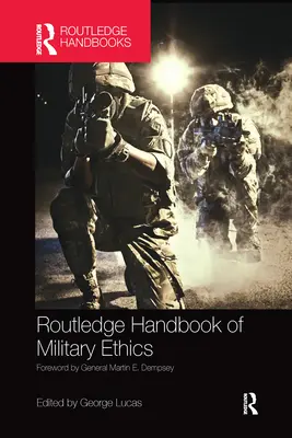 Routledge Handbuch der Militärethik - Routledge Handbook of Military Ethics