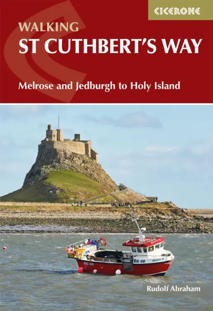 Wandern auf dem St. Cuthbert's Way - von Melrose und Jedburgh nach Holy Island - Walking St Cuthbert's Way - Melrose and Jedburgh to Holy Island