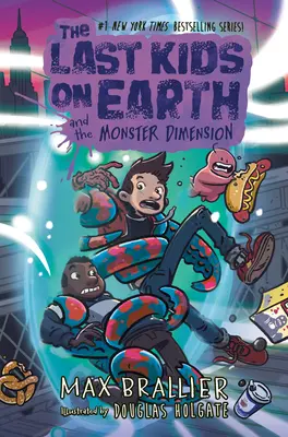 Die letzten Kinder der Erde und die Monsterdimension - The Last Kids on Earth and the Monster Dimension