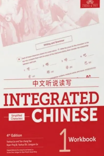 Integriertes Chinesisch Stufe 1 - Arbeitsbuch (Vereinfachte Zeichen) - Integrated Chinese Level 1 - Workbook (Simplified characters)