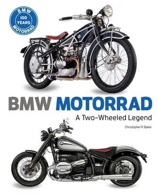 BMW Motorrad: Eine zweirädrige Legende - BMW Motorrad: A Two-Wheeled Legend