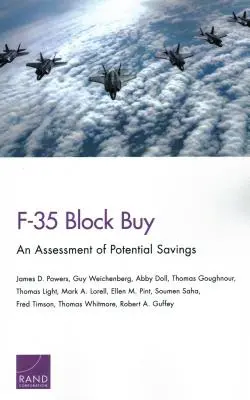 F-35 Block Buy: Eine Bewertung der potenziellen Einsparungen - F-35 Block Buy: An Assessment of Potential Savings