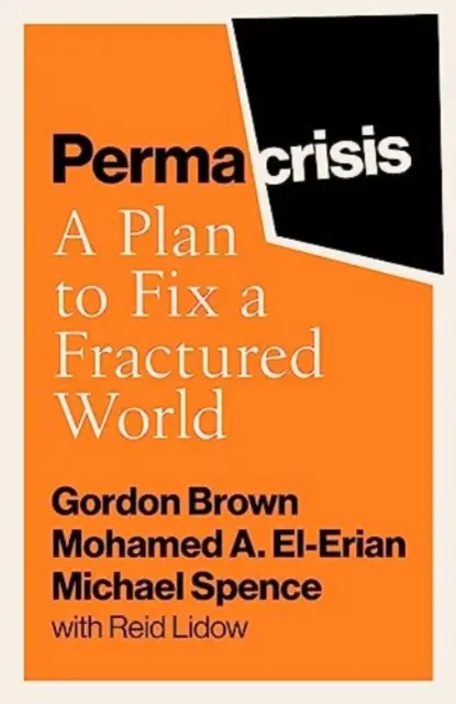 Permakrise - Ein Plan zur Reparatur einer zerbrochenen Welt - Permacrisis - A Plan to Fix a Fractured World