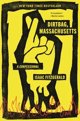 Drecksack, Massachusetts: Ein Bekenntnis - Dirtbag, Massachusetts: A Confessional