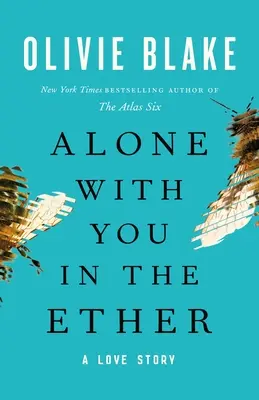 Allein mit dir im Äther: Eine Liebesgeschichte - Alone with You in the Ether: A Love Story