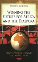 Winning the Future für Afrika und die Diaspora - Winning the Future for Africa & the Diaspora