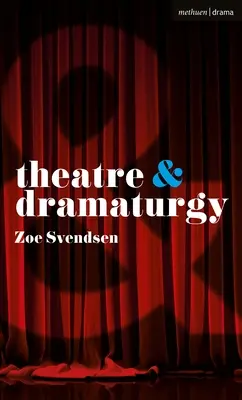 Theater und Dramaturgie - Theatre and Dramaturgy