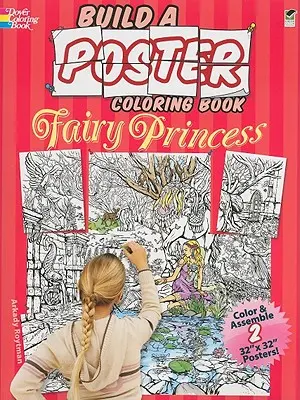 Build a Poster Coloring Book - Märchenprinzessin - Build a Poster Coloring Book--Fairy Princess