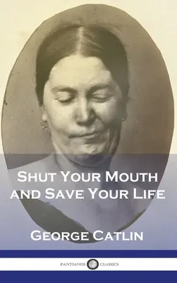 Halt den Mund und rette dein Leben - Shut Your Mouth and Save Your Life