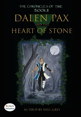 Dalen Pax und das Herz aus Stein: Legasthenie inklusiv - Dalen Pax and The Heart of Stone: Dyslexic Inclusive