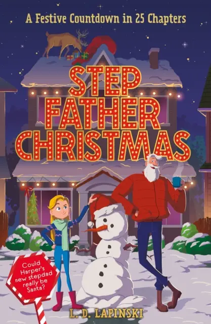 Stiefvater Weihnachten - Eine festliche Countdown-Geschichte in 25 Kapiteln - Stepfather Christmas - A Festive Countdown Story in 25 Chapters