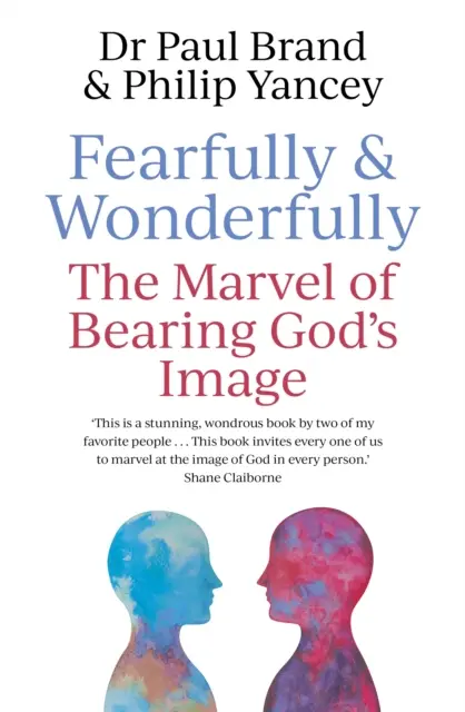 Fearfully and Wonderfully - Das Wunder, Gottes Bild zu tragen - Fearfully and Wonderfully - The marvel of bearing God's image