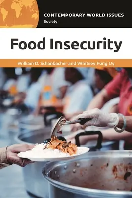 Ernährungsunsicherheit: Ein Referenzhandbuch - Food Insecurity: A Reference Handbook