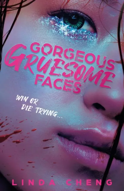 Hinreißend grausame Gesichter - Gorgeous Gruesome Faces