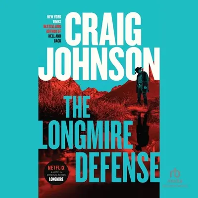 Die Longmire-Verteidigung - The Longmire Defense