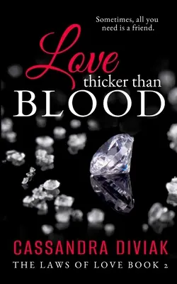 Liebe ist dicker als Blut: Die Gesetze der Liebe Buch 2 - Love Thicker Than Blood: The Laws of Love Book 2