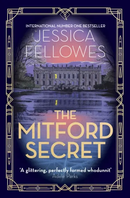 Das Mitford-Geheimnis - Deborah Mitford und das Chatsworth-Geheimnis - Mitford Secret - Deborah Mitford and the Chatsworth mystery