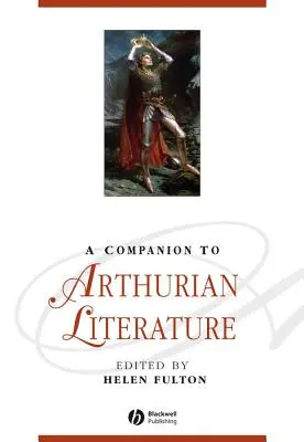 Begleitbuch zur Artusliteratur - A Companion to Arthurian Literature