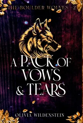 Ein Rudel von Gelübden und Tränen - A Pack of Vows and Tears