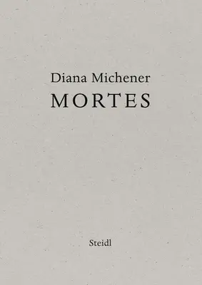 Diana Michener: Sterbefälle - Diana Michener: Mortes