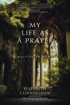 Mein Leben als Gebet: Ein multireligiöses Memoir - My Life as a Prayer: A Multifaith Memoir