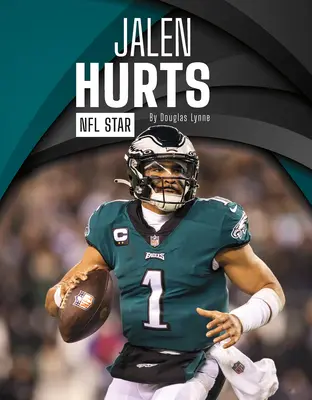 Jalen Hurts: NFL-Star - Jalen Hurts: NFL Star